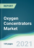 Oxygen Concentrators Market - Forecasts from 2021 to 2026- Product Image