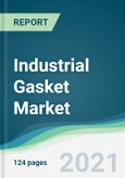 Industrial Gasket Market - Forecasts from 2021 to 2026- Product Image