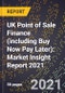 UK Point of Sale Finance (including Buy Now Pay Later): Market Insight Report 2021 - Product Thumbnail Image