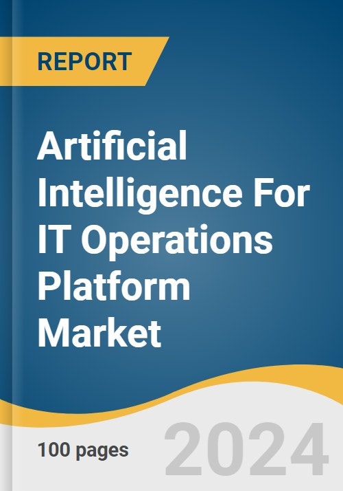 Artificial Intelligence For IT Operations Platform Market Size, Share ...