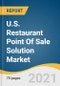 U.S. Restaurant Point Of Sale Solution Market Size, Share & Trends Analysis Report By Product, By Component (Hardware, Software, Services), By Deployment, By End-user, and Segment Forecasts, 2021-2028 - Product Image