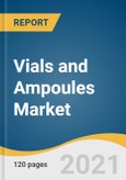 Vials and Ampoules Market Size, Share & Trends Analysis Report By Material (Glass, Plastic), By End-use Industry, By Product, By Size, By Region, and Segment Forecasts, 2021-2028- Product Image