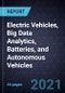 Growth Opportunities in Electric Vehicles, Big Data Analytics, Batteries, and Autonomous Vehicles - Product Thumbnail Image