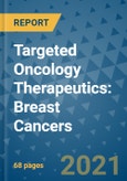 Targeted Oncology Therapeutics: Breast Cancers- Product Image