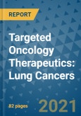 Targeted Oncology Therapeutics: Lung Cancers- Product Image