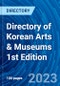 Directory of Korean Arts & Museums 1st Edition - Product Image