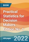 Practical Statistics for Decision Makers. Edition No. 1- Product Image