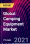 Global Camping Equipment Market, By Product Type; By Distribution Channel; By Region; Trend Analysis, Competitive Market Share & Forecast, 2017-2027 - Product Image