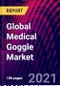 Global Medical Goggle Market, By Vent Type, By Usage, By End User, By Region; Trend Analysis, Competitive Market Share & Forecast, 2017-2027 - Product Image