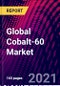 Global Cobalt-60 Market, By Type; By Application; By Region; Trend Analysis, Competitive Market Share & Forecast, 2017-2027 - Product Image