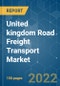 United Kingdom Road Freight Transport Market - Growth, Trends, COVID-19 Impact, and Forecasts (2021 - 2026) - Product Image