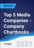 Top 5 Media Companies - Company Chartbooks- Product Image