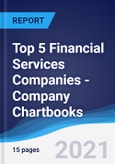 Top 5 Financial Services Companies - Company Chartbooks- Product Image