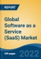 Global Software as a Service (SaaS) Market, By Deployment Type (Public Cloud, Hybrid Cloud & Private Cloud), By Organization Size (SMEs & Large Enterprises), By Application, By End User, By Region, Competition Forecast and Opportunities, 2027 - Product Thumbnail Image