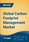 Global Carbon Footprint Management Market, By Component (Solution v/s Service), By Deployment Mode (On-Premise v/s Cloud), By Type (Product Carbon Footprint v/s Corporate Carbon Footprint), By End User Industry, By Region, Forecast & Opportunities, 2026 - Product Image