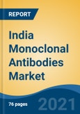 India Monoclonal Antibodies Market, By Type (Murine, Chimeric, Humanized, Human), By Application (Cancer, Cardiac/Cardiovascular, Neurological, Others), By Production, By Biomanufacturing, By End Users, By Region, Forecast & Opportunities, FY2026- Product Image