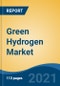 Green Hydrogen Market - Global Industry Size, Share, Trends, Opportunity and Forecast, 2016-2026 Segmented By Technology, By Application, By End Use Industry and By Region - Product Image