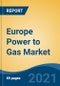 Europe Power to Gas Market, By Technology (Electrolysis, Methanation), By Capacity (Less than 100 kW, 100-999 kW, 1000 kW and Above), By End User Industry (Commercial, Utilities, Industrial), By Country, Competition, Forecast & Opportunities, 2027 - Product Thumbnail Image