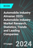 Automobile Industry Almanac 2025: Automobile Industry Market Research, Statistics, Trends and Leading Companies- Product Image