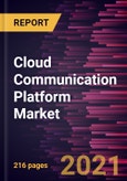 Cloud Communication Platform Market Forecast to 2028 - COVID-19 Impact and Global Analysis by Component (Solution and Service); Enterprise Size (SMEs and Large Enterprises), and Industry (BFSI, IT & Telecom, Healthcare, Retail, Government, Education, Others)- Product Image