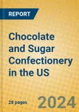 Chocolate and Sugar Confectionery in the US- Product Image