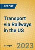 Transport via Railways in the US- Product Image