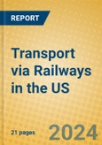 Transport via Railways in the US- Product Image