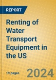 Renting of Water Transport Equipment in the US- Product Image