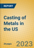 Casting of Metals in the US- Product Image