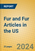 Fur and Fur Articles in the US- Product Image