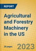 Agricultural and Forestry Machinery in the US- Product Image