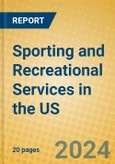 Sporting and Recreational Services in the US- Product Image