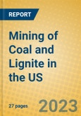 Mining of Coal and Lignite in the US- Product Image