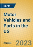 Motor Vehicles and Parts in the US- Product Image