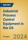 Industrial Process Control Equipment in the US- Product Image