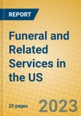 Funeral and Related Services in the US- Product Image