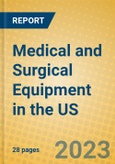 Medical and Surgical Equipment in the US- Product Image