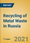 Recycling of Metal Waste in Russia - Product Thumbnail Image