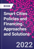 Smart Cities Policies and Financing. Approaches and Solutions- Product Image