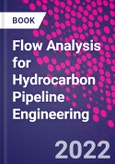 Flow Analysis for Hydrocarbon Pipeline Engineering- Product Image