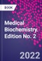 Medical Biochemistry. Edition No. 2 - Product Thumbnail Image