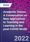 Academic Voices. A Conversation on New Approaches to Teaching and Learning in the post-COVID World- Product Image