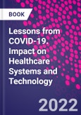 Lessons from COVID-19. Impact on Healthcare Systems and Technology- Product Image