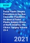 Facial Plastic Surgery Procedures in the Non-Caucasian Population, An Issue of Facial Plastic Surgery Clinics of North America. The Clinics: Surgery Volume 29-4 - Product Thumbnail Image