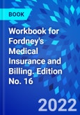 Workbook for Fordney's Medical Insurance and Billing. Edition No. 16- Product Image