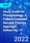 Study Guide for Pharmacology. A Patient-Centered Nursing Process Approach. Edition No. 11 - Product Image