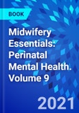 Midwifery Essentials: Perinatal Mental Health. Volume 9- Product Image