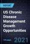 US Chronic Disease Management Growth Opportunities - Product Image
