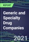 2021 Generic and Specialty Drug Companies: Capabilities, Goals and Strategies - Product Thumbnail Image