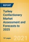 Turkey Confectionery Market Assessment and Forecasts to 2025 - Analyzing Product Categories and Segments, Distribution Channel, Competitive Landscape, Packaging and Consumer Segmentation - Product Thumbnail Image